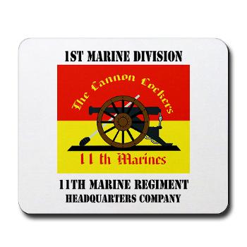 HQC11M - M01 - 03 - HQ Coy - 11th Marines with Text Mousepad - Click Image to Close