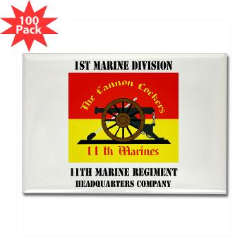 HQC11M - M01 - 01 - HQ Coy - 11th Marines with Text Rectangle Magnet (100 pack)