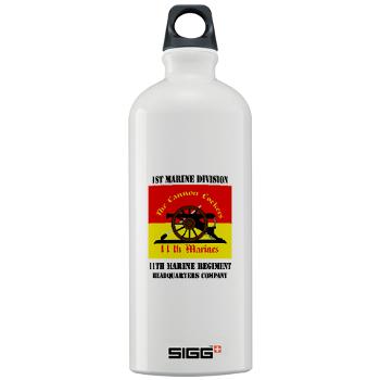 HQC11M - M01 - 03 - HQ Coy - 11th Marines with Text Sigg Water Bottle 1.0L - Click Image to Close