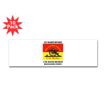 HQC11M - M01 - 01 - HQ Coy - 11th Marines with Text Sticker (Bumper 10 pk) - Click Image to Close