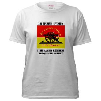 HQC11M - A01 - 04 - HQ Coy - 11th Marines with Text Women's T-Shirt - Click Image to Close