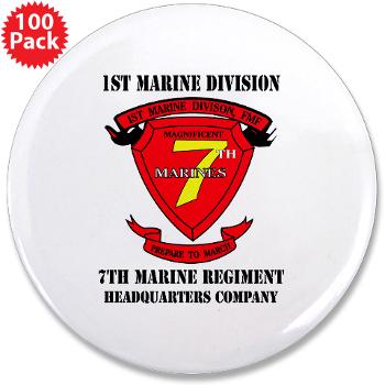 HQC7M - M01 - 01 - HQ Coy - 7th Marines with Text 3.5" Button (100 pack) - Click Image to Close