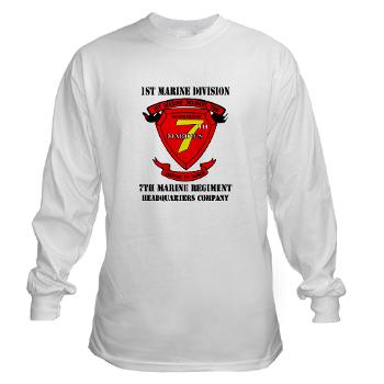 HQC7M - A01 - 03 - HQ Coy - 7th Marines with Text Long Sleeve T-Shirt - Click Image to Close