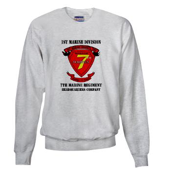 HQC7M - A01 - 03 - HQ Coy - 7th Marines with Text Sweatshirt - Click Image to Close