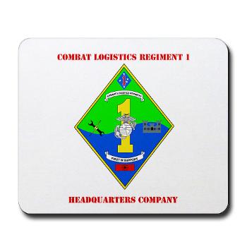 HQCCLR1 - A01 - 01 - HQ Coy - Combat Logistics Regiment 1 with Text - Mousepad - Click Image to Close