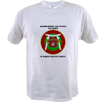 HSB - A01 - 04 - Headquarters and Service Battalion with Text Value T-Shirt