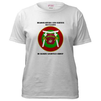 HSB - A01 - 04 - Headquarters and Service Battalion with Text Women's T-Shirt - Click Image to Close
