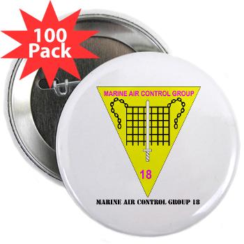 MACG18 - A01 - 01 - Marine Air Control Group 18 with Text - 2.25" Button (100 pack)