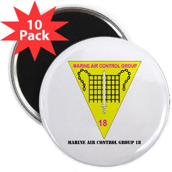 MACG18 - A01 - 01 - Marine Air Control Group 18 with Text - 2.25" Magnet (10 pack) - Click Image to Close