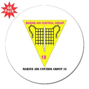 MACG18 - A01 - 01 - Marine Air Control Group 18 with Text - 3" Lapel Sticker (48 pk) - Click Image to Close