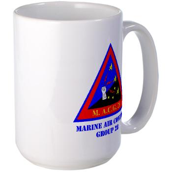 MACG28 - M01 - 03 - Marine Air Control Group 28 (MACG-28) with Text - Large Mug