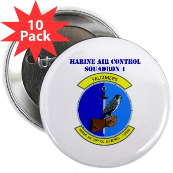 MACS1 - M01 - 01 - Marine Air Control Squadron 1 with Text - 2.25" Button (10 pack)