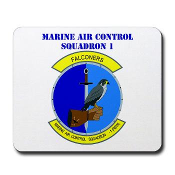 MACS1 - M01 - 03 - Marine Air Control Squadron 1 with Text - Mousepad