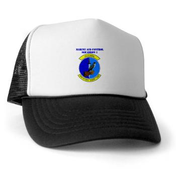 MACS1 - A01 - 02 - Marine Air Control Squadron 1 with Text - Trucker Hat - Click Image to Close