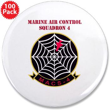 MACS4 - A01 - 01 - Marine Air Control Squadron 4 with Text - 3.5" Button (100 pack)