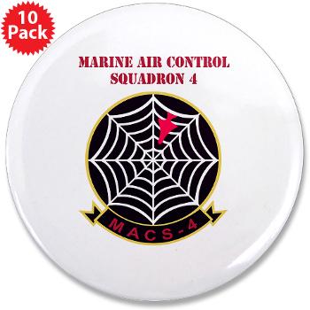 MACS4 - A01 - 01 - Marine Air Control Squadron 4 with Text - 3.5" Button (10 pack)