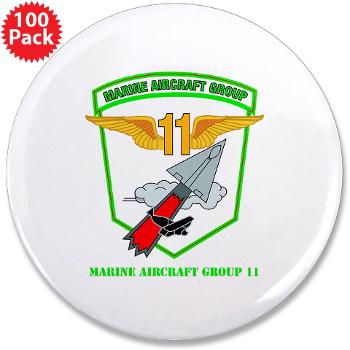 MAG11 - M01 - 01 - Marine Aircraft Group 11 with Text - 3.5" Button (100 pack) - Click Image to Close