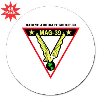 MAG39 - M01 - 01 - Marine Aircraft Group 39 with Text - 3" Lapel Sticker (48 pk)