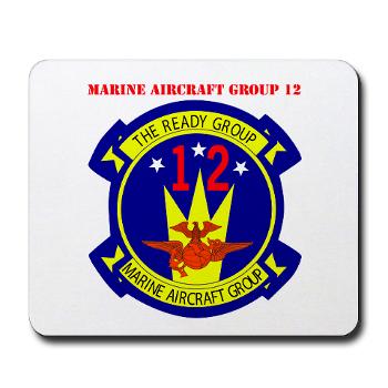 MAG12 - M01 - 03 - Marine Aircraft Group 12 with Text Mousepad