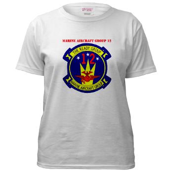 MAG12 - A01 - 04 - Marine Aircraft Group 12 with Text Women's T-Shirt