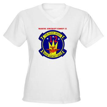 MAG12 - A01 - 04 - Marine Aircraft Group 12 with Text Women's V-Neck T-Shirt - Click Image to Close