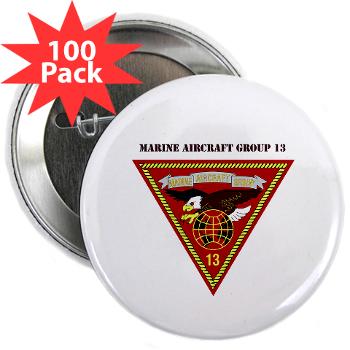 MAG13 - M01 - 01 - Marine Aircraft Group 13 with Text 2.25" Button (100 pack) - Click Image to Close