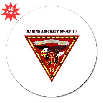 MAG13 - M01 - 01 - Marine Aircraft Group 13 with Text 3" Lapel Sticker (48 pk) - Click Image to Close