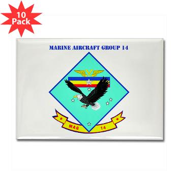 MAG14 - M01 - 01 - Marine Aircraft Group 14 (MAG-14) with Text - Rectangle Magnet (10 pack)