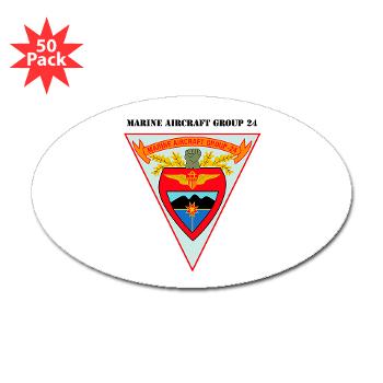 MAG24 - M01 - 01 - DUI - Marine Aircraft Group 24 with Text - Sticker (Oval 10 pk) - Click Image to Close