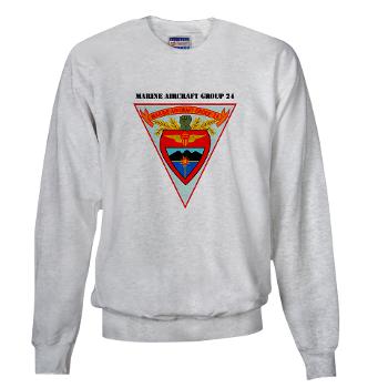 MAG24 - A01 - 03 - DUI - Marine Aircraft Group 24 with Text - Sweatshirt - Click Image to Close