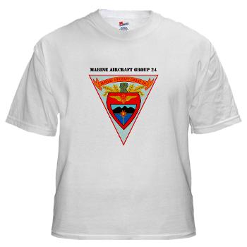 MAG24 - A01 - 04 - DUI - Marine Aircraft Group 24 with Text - White T-Shirt