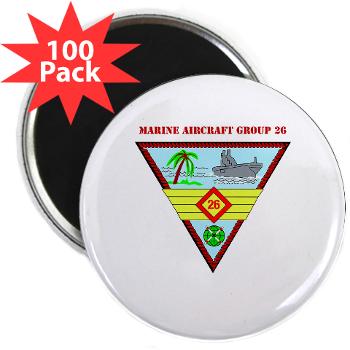 MAG26 - M01 - 01 - Marine Aircraft Group 26 (MAG-26) with Text 2.25" Magnet (100 pack)
