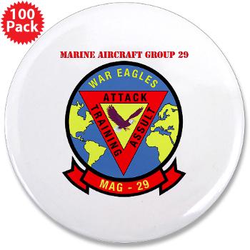 MAG29 - M01 - 01 - Marine Aircraft Group 29 (MAG-29) with Text 3.5" Button (100 pack)