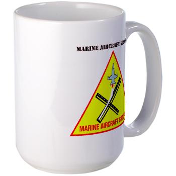 MAG31 - M01 - 03 - Marine Aircraft Group 31 (MAG-31) with Text Large Mug
