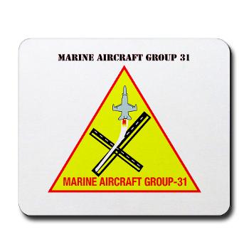 MAG31 - M01 - 03 - Marine Aircraft Group 31 (MAG-31) with Text Mousepad