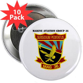 MAG36 - M01 - 01 - Marine Aircraft Group 36 with Text - 2.25" Button (10 pack)