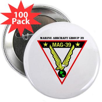 MAG39 - M01 - 01 - Marine Aircraft Group 39 with Text - 2.25" Button (100 pack)