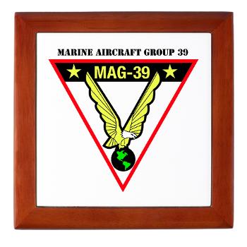 MAG39 - M01 - 03 - Marine Aircraft Group 39 with Text - Keepsake Box