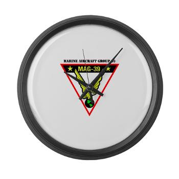 MAG39 - M01 - 03 - Marine Aircraft Group 39 with Text - Large Wall Clock - Click Image to Close