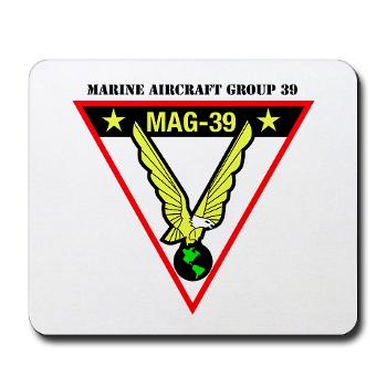 MAG39 - M01 - 03 - Marine Aircraft Group 39 with Text - Mousepad - Click Image to Close