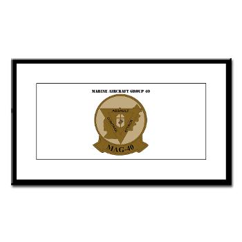 MAG40 - M01 - 02 - Marine Aircraft Group 40 (MAG-40) with text Small Framed Print