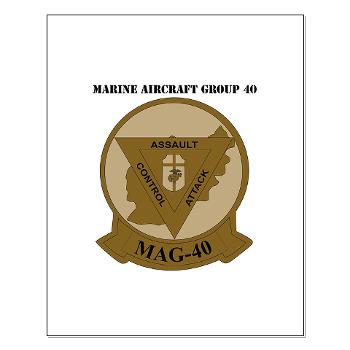 MAG40 - M01 - 02 - Marine Aircraft Group 40 (MAG-40) with text Small Poster
