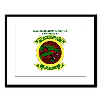 MALS12 - M01 - 02 - Marine Aviation Logistics Squadron 12th with Text Large Framed Print - Click Image to Close