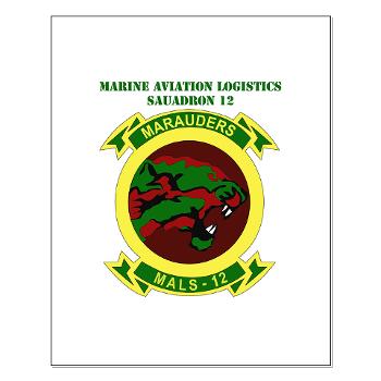 MALS12 - M01 - 02 - Marine Aviation Logistics Squadron 12th with Text Small Poster