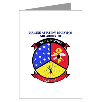 MALS13 - A01 - 01 - USMC - Marine Aviation Logistics Squadron 13 with Text - Greeting Cards (Pk of 10)