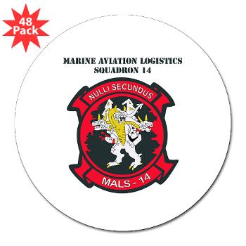 MALS14 - M01 - 01 - Marine Aviation Logistics Squadron 14 (MALS-14) with text - 3" Lapel Sticker (48 pk) - Click Image to Close