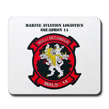 MALS14 - M01 - 03 - Marine Aviation Logistics Squadron 14 (MALS-14) with text - Mousepad