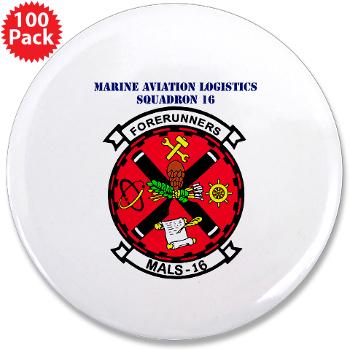 MALS16 - M01 - 01 - Marine Aviation Logistics Squadron 16 with Text - 3.5" Button (100 pack)