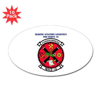 MALS16 - M01 - 01 - Marine Aviation Logistics Squadron 16 with Text - Sticker (Oval 10 pk) - Click Image to Close