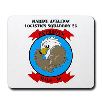 MALS26N - M01 - 03 - Marine Aviation Logistics Squadron 26-NEW with text Mousepad